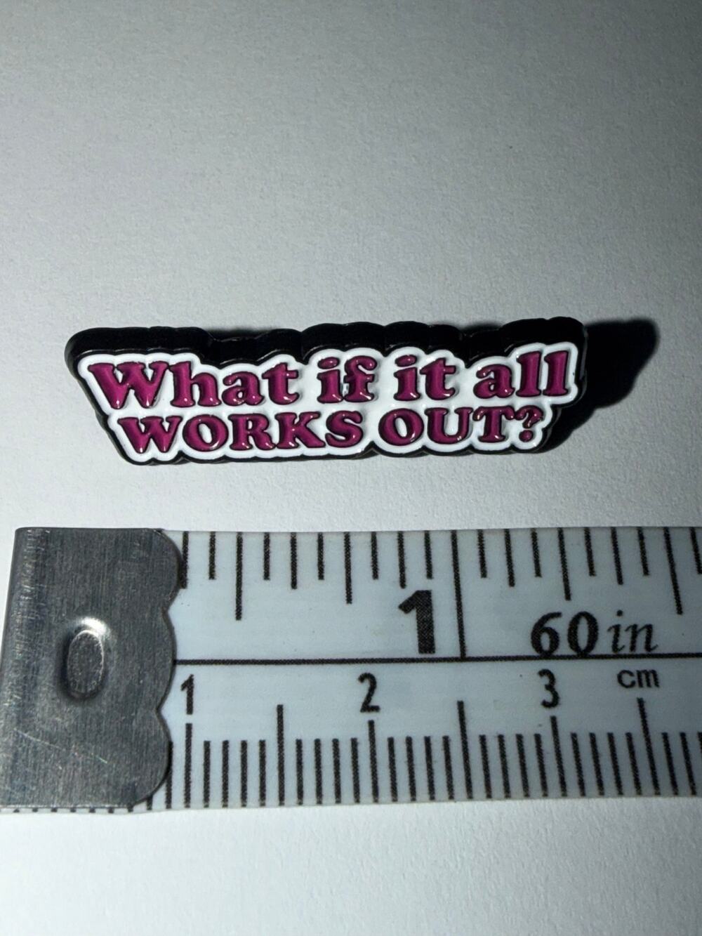 What If It All Works Out? Script Pin Brooch
